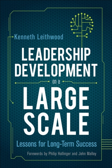 Leadership Development on a Large Scale - Lessons for Long-Term Success
