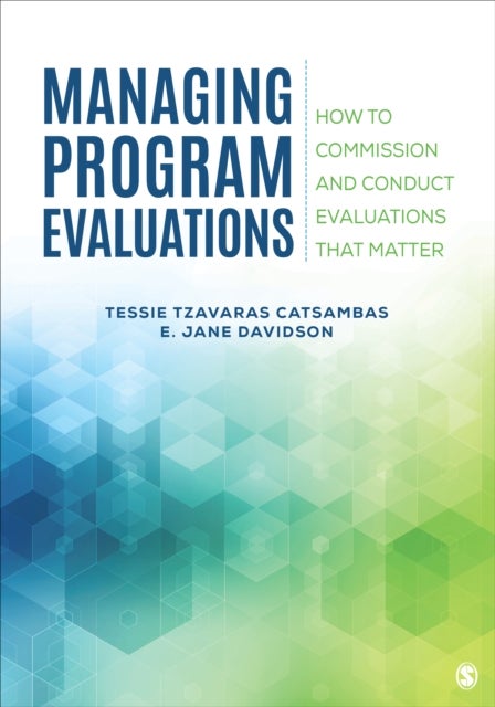 Evaluation Management - How to Commission and Conduct Evaluations that Matter