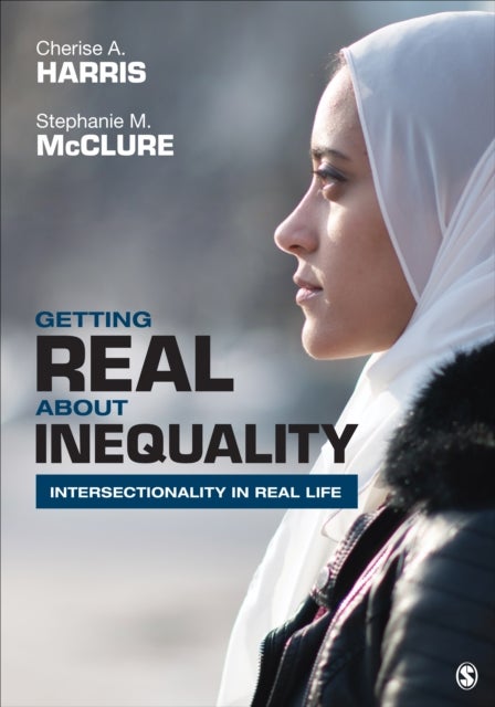 Getting Real About Inequality - Intersectionality in Real Life