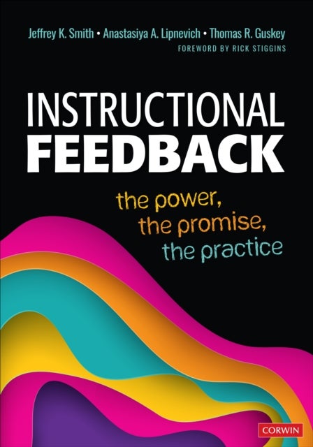 Instructional Feedback - The Power, the Promise, the Practice