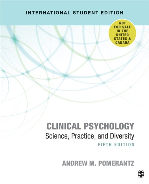 Clinical Psychology - International Student Edition - Science, Practice, and Diversity