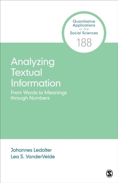 Analyzing Textual Information - From Words to Meanings through Numbers