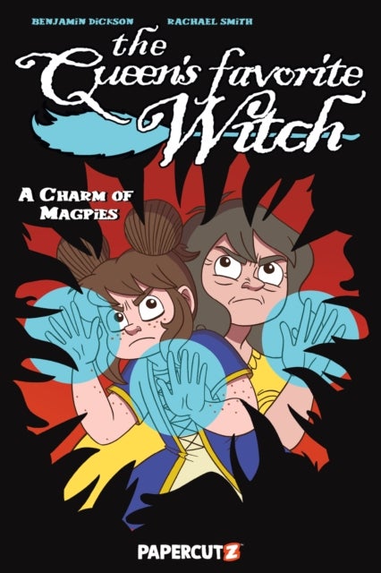 The Queen's Favorite Witch Vol. 3 - A Charm of Magpies