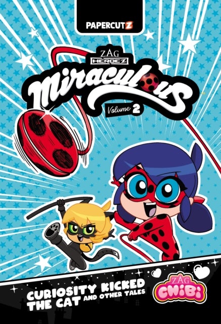 Miraculous Chibi Vol. 2 - Curiosity Kicked the Cat and Other Tales