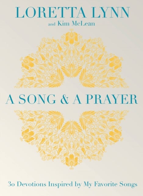 A Song and A Prayer - 30 Devotions Inspired by My Favorite Songs