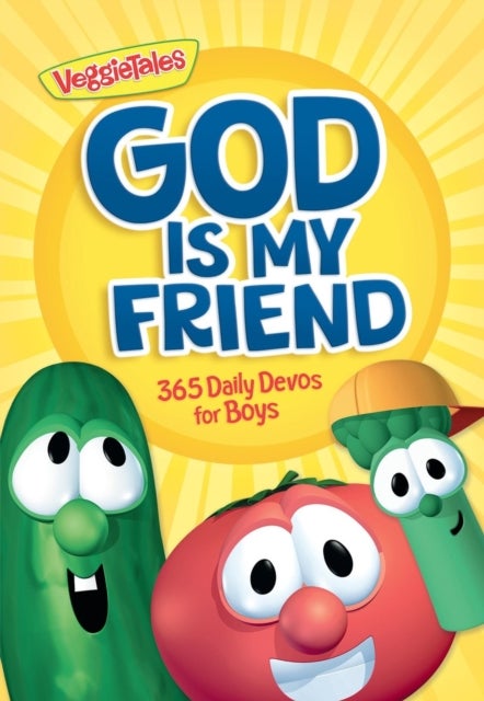 God Is My Friend - 365 Daily Devos for Boys