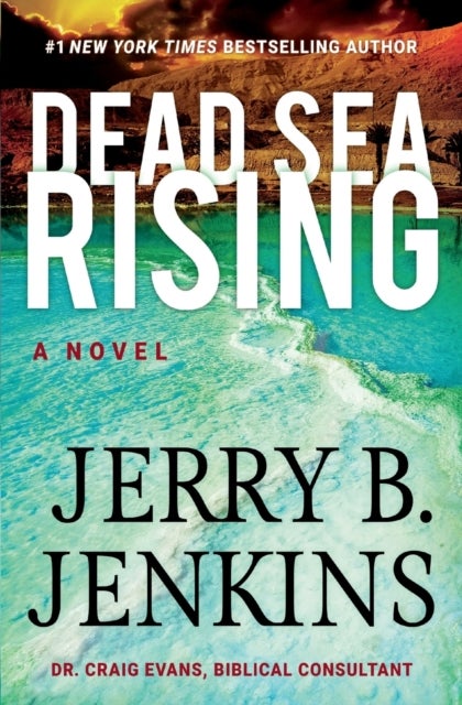 Dead Sea Rising - A Novel