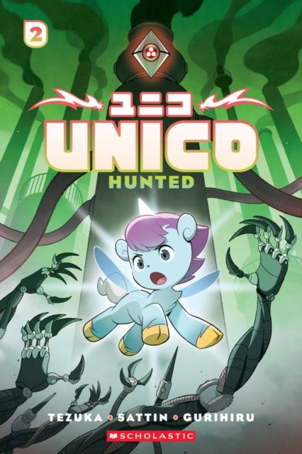Unico: Hunted (Volume 2)