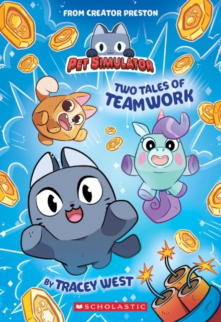 Two Tales of Teamwork (Pet Simulator Illustrated Novel #1) - Pet Simulator Novel
