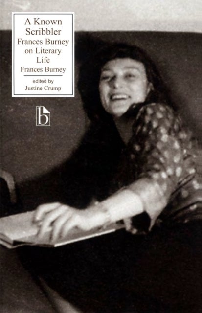A Known Scribbler - Frances Burney on Literary Life