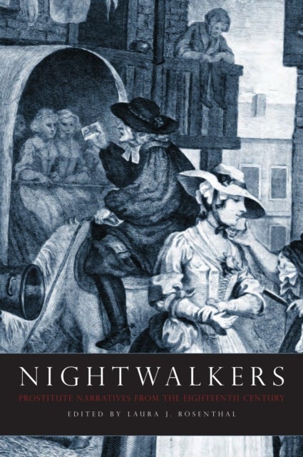Nightwalkers - Prostitute Narratives from the Eighteenth Century
