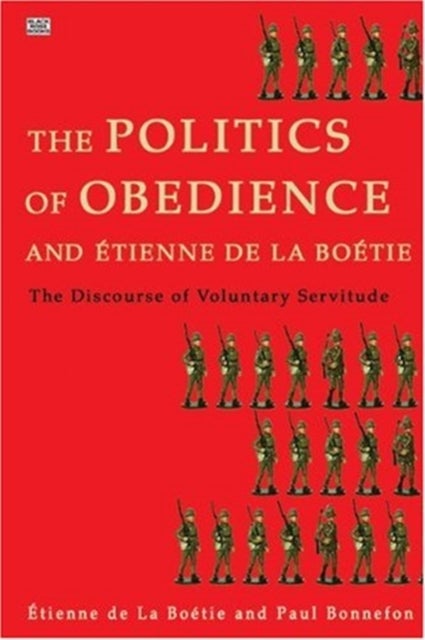 Politics of Obedience ¿ The discourse of voluntary servitude