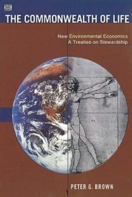The Commonwealth of Life - Economics for a Flourishing Earth (Second Edition)