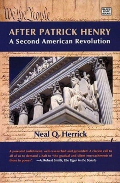 After Patrick Henry - A Second American Revolution