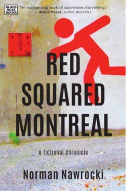 Red Squared Montreal - A Fictional Chronicle