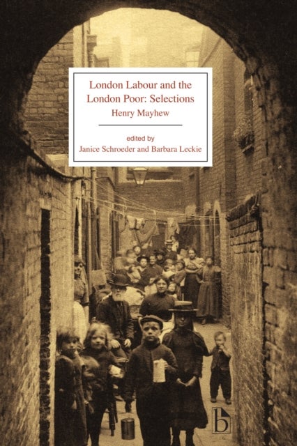 London Labour and the London Poor - Selected Edition