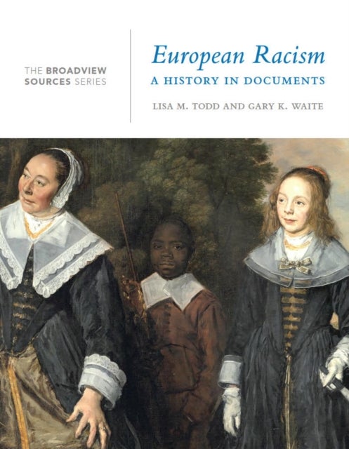 European Racism: A History in Documents - (From the Broadview Sources Series)