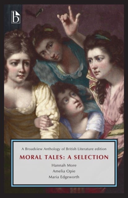 Moral Tales: A Selection - A Selection