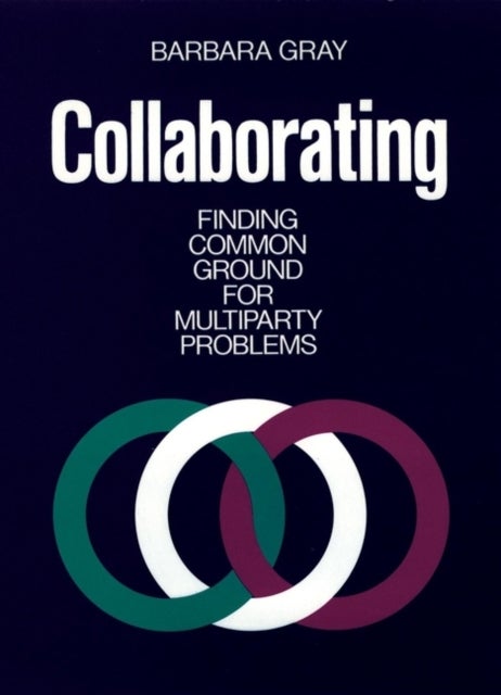 Collaborating - Finding Common Ground for Multiparty Problems