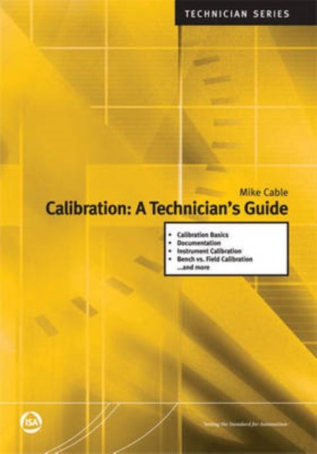 Calibration - A Technician's Guide