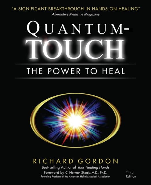 Quantum-Touch - The Power to Heal