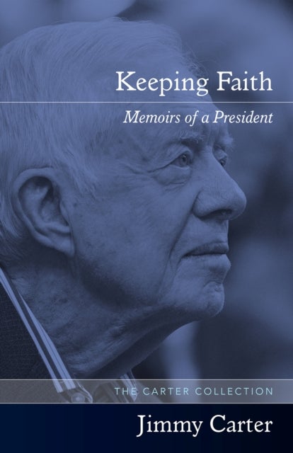 Keeping Faith - Memoirs of a President