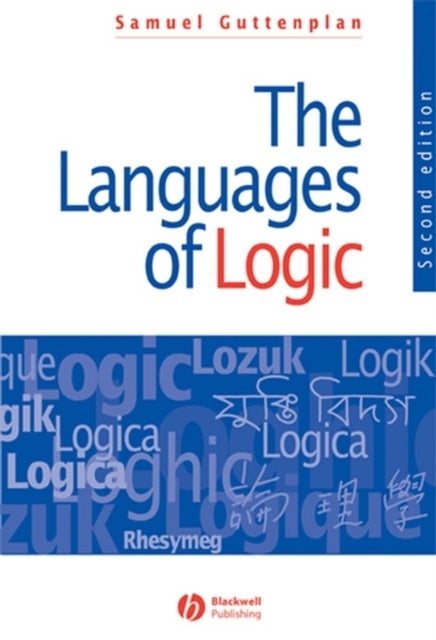 The Languages of Logic - An Introduction to Formal Logic
