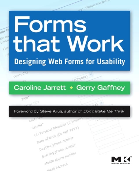Forms that Work - Designing Web Forms for Usability