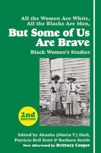 But Some Of Us Are Brave (2nd Ed.) - Black Women's Studies