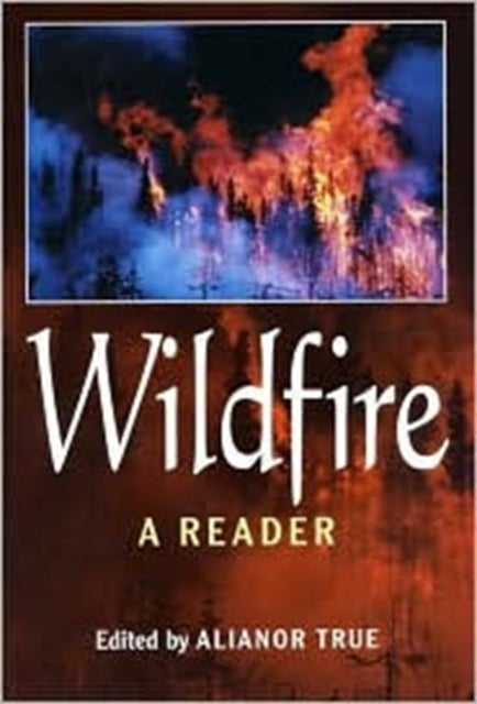 Wildfire - A Reader