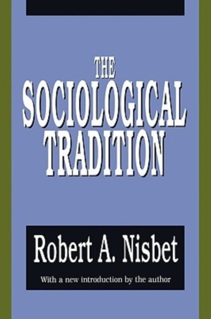 The Sociological Tradition