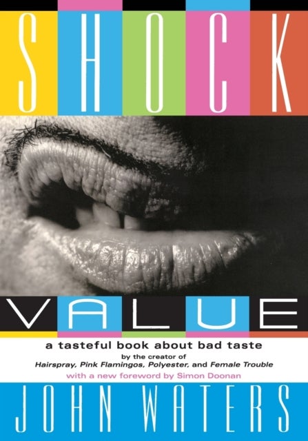 Shock Value - A Tasteful Book About Bad Taste