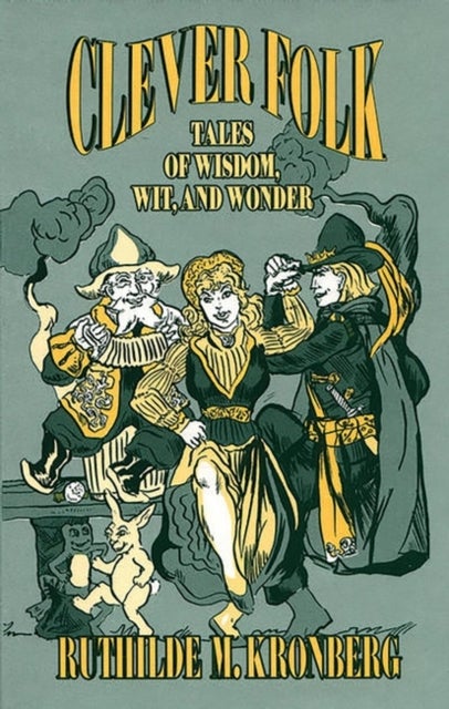 Clever Folk - Tales of Wisdom, Wit, and Wonder