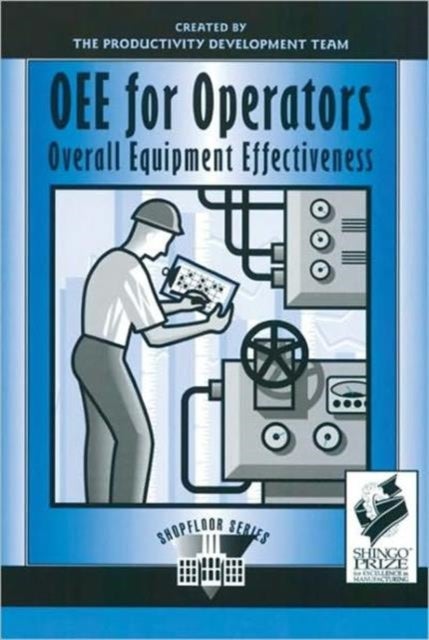 OEE for Operators - Overall Equipment Effectiveness