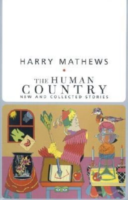 Human Country - New and Collected Stories