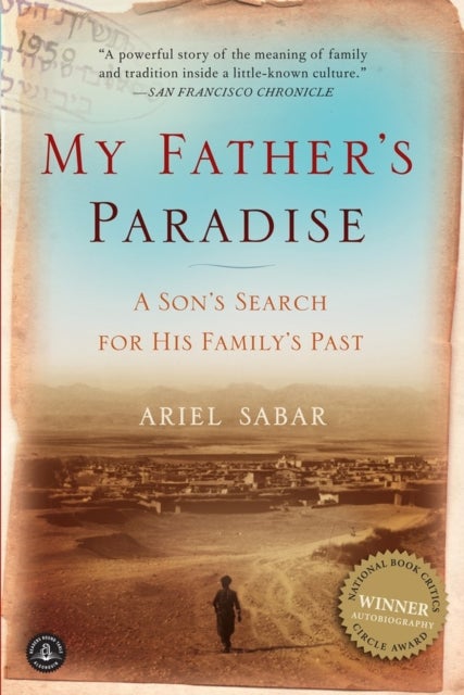 My Father's Paradise - A Son's Search for His Family's Past