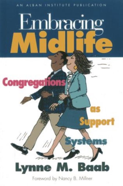 Embracing Midlife - Congregations as Support Systems