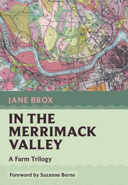 In the Merrimack Valley - A Farm Trilogy