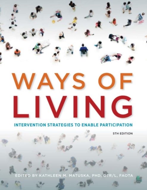 Ways of Living - Intervention Strategies to Enable Participation