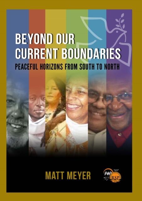 Beyond Our Current Boundaries - Peace Studies from Africa and the Global South