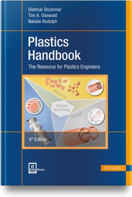 Plastics Handbook - The Resource for Plastics Engineers
