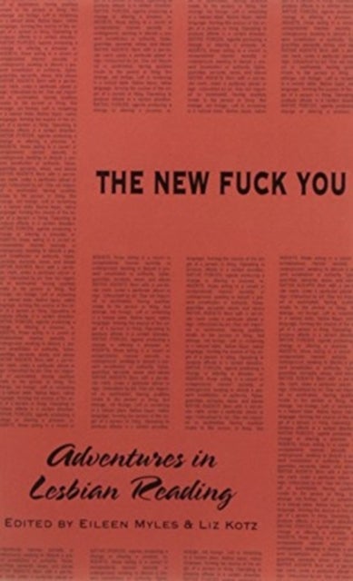 The New Fuck You - Adventures in Lesbian Reading