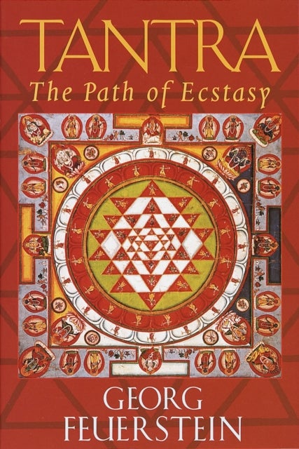 Tantra - The Path of Ecstasy