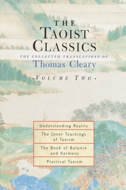 The Taoist Classics (Volume 2) - The Collected Translations of Thomas Cleary