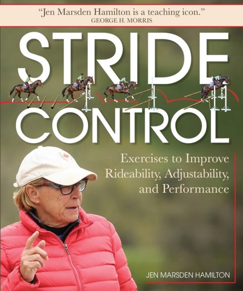 Stride Control - Exercises to Improve Rideability, Adjustability and Performance