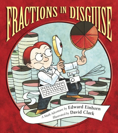 Fractions in Disguise - A Math Adventure