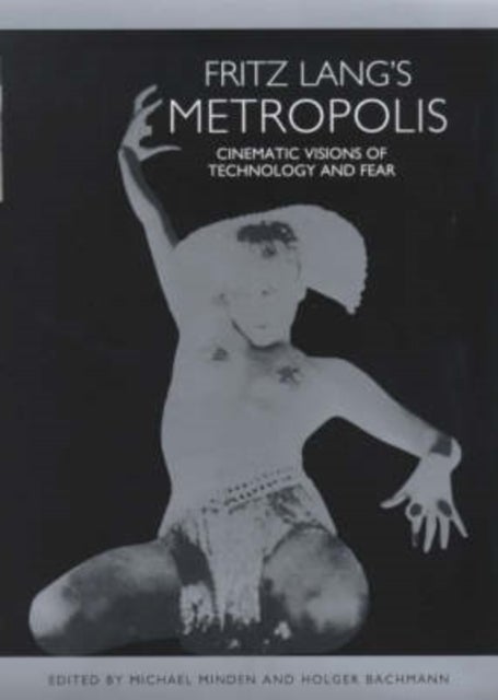 Fritz Lang's Metropolis - Cinematic Visions of Technology and Fear