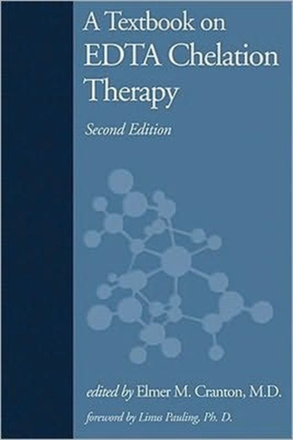 A Textbook on Edta Chelation Therapy - Second Edition
