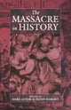 The Massacre in History