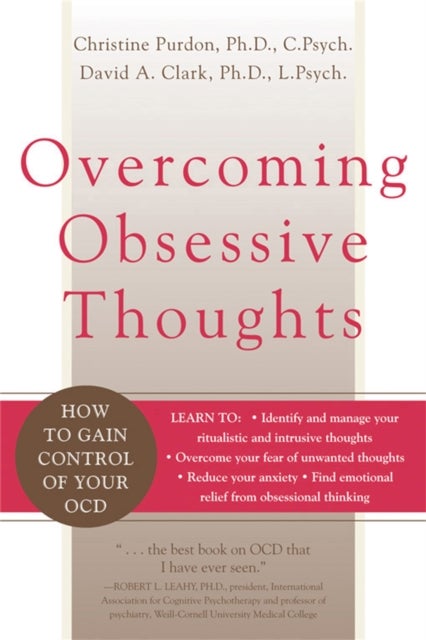 Overcoming Obsessive Thoughts - How to Gain Control of Your OCD